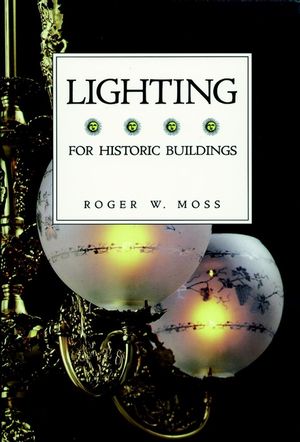 Lighting for Historic Buildings (0471143995) cover image