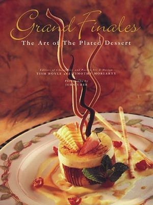 Grand Finales: The Art of the Plated Dessert (0471287695) cover image