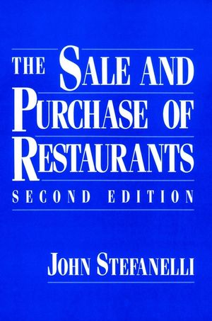 The Sale and Purchase of Restaurants, 2nd Edition (0471512095) cover image