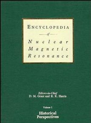 Encyclopedia of Nuclear Magnetic Resonance, Volume 1: Historical Perspectives (0471958395) cover image