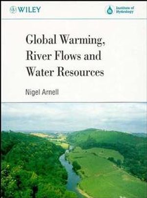 Global Warming, River Flows and Water Resources (0471965995) cover image