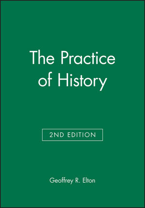 The Practice of History, 2nd Edition (0631229795) cover image