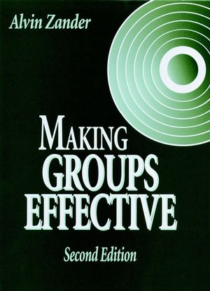 Making Groups Effective, 2nd Edition (0787900095) cover image