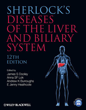 Sherlock's Diseases of the Liver and Biliary System, 12th Edition