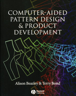 Computer-Aided Pattern Design and Product Development (1405146095) cover image