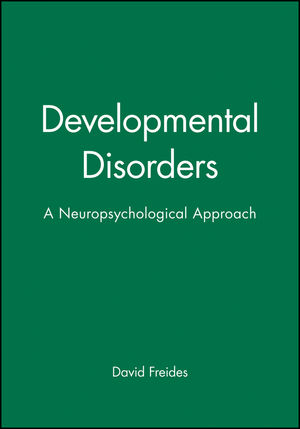 Developmental Disorders: A Neuropsychological Approach (1557865795) cover image