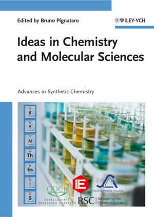 Ideas in Chemistry and Molecular Sciences: Advances in Synthetic Chemistry (3527325395) cover image
