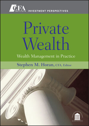 Private Wealth: Wealth Management In Practice (0470482796) cover image