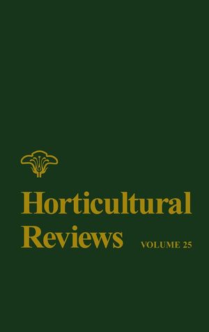 Horticultural Reviews, Volume 25 (0470650796) cover image