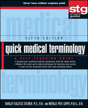 Quick Medical Terminology: A Self-Teaching Guide, 5th Edition (0470886196) cover image