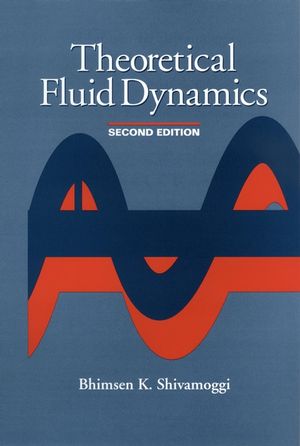 Theoretical Fluid Dynamics, 2nd Edition (0471056596) cover image
