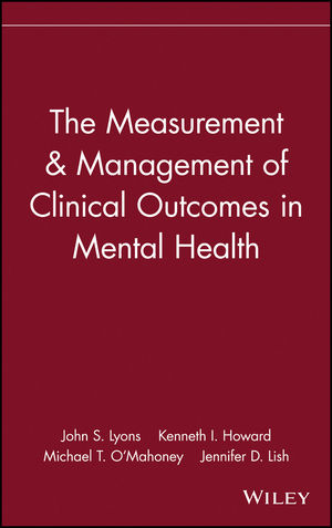 The Measurement & Management of Clinical Outcomes in Mental Health (0471154296) cover image