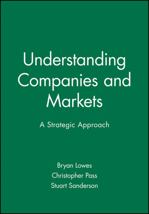 Understanding Companies and Markets: A Strategic Approach (0631190996) cover image