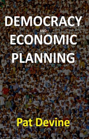 Democracy and Economic Planning (0745634796) cover image