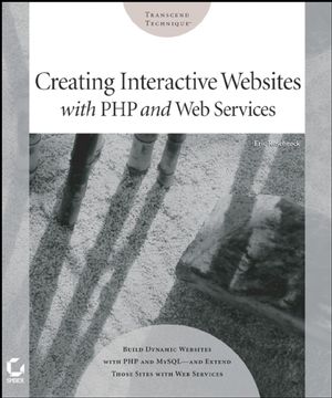 Creating Interactive Websites with PHP and Web Services (0782142796) cover image