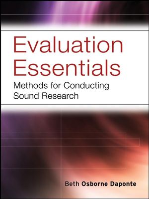 Evaluation Essentials: Methods For Conducting Sound Research (0787984396) cover image
