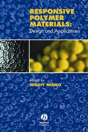 Responsive Polymer Materials: Design and Applications (0813821096) cover image