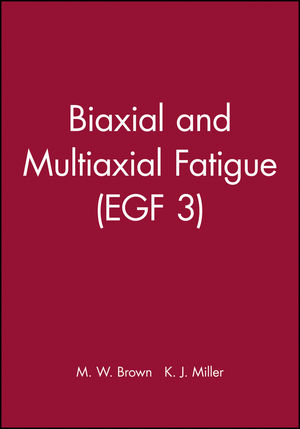 Biaxial and Multiaxial Fatigue (EGF 3) (0852986696) cover image