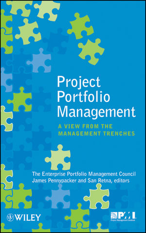 Project Portfolio Management: A View from the Management Trenches (1118276396) cover image