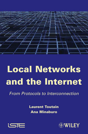 Local Networks and the Internet: From Protocols to Interconnection (1118599896) cover image