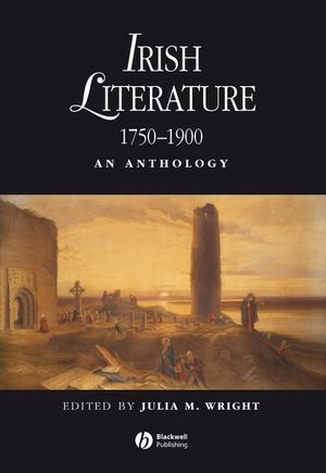 Irish Literature 1750-1900: An Anthology (1405145196) cover image