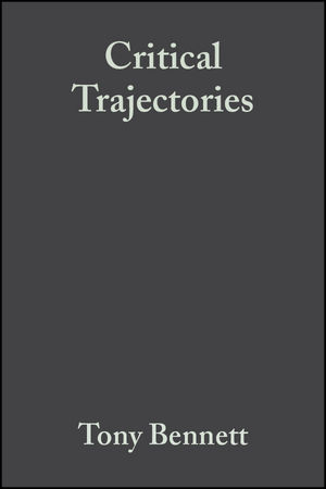 Critical Trajectories: Culture, Society, Intellectuals (1405156996) cover image