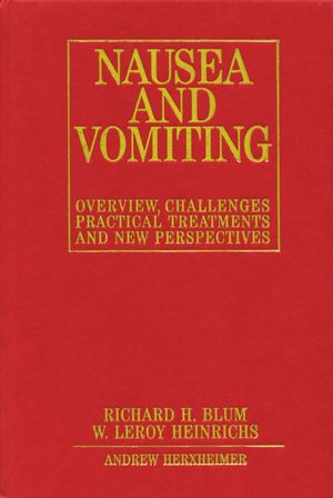 Nausea and Vomiting: New Perspectives and Practical Treatments (1861560796) cover image
