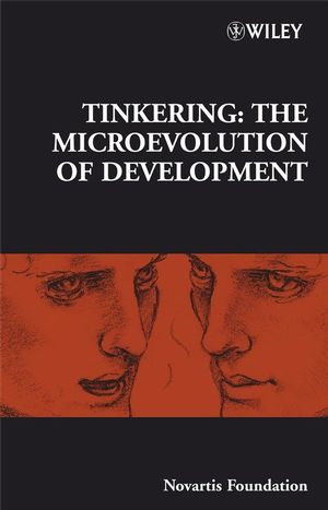 Tinkering: The Microevolution of Development (0470034297) cover image