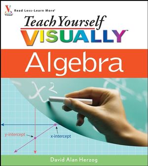 Teach Yourself VISUALLY Algebra (0470185597) cover image