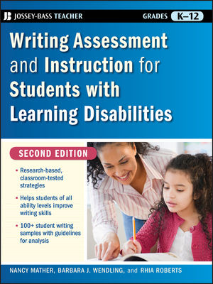 Writing Assessment and Instruction for Students with Learning Disabilities, 2nd Edition (0470230797) cover image