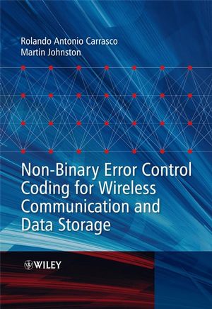 Non-Binary Error Control Coding for Wireless Communication and Data Storage (0470518197) cover image