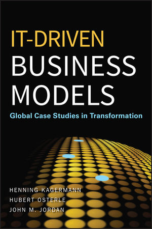 IT-Driven Business Models: Global Case Studies in Transformation (0470610697) cover image