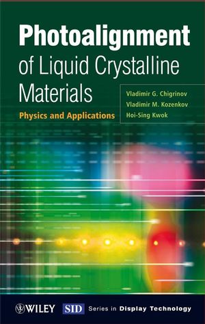 Photoalignment of Liquid Crystalline Materials: Physics and Applications (0470751797) cover image