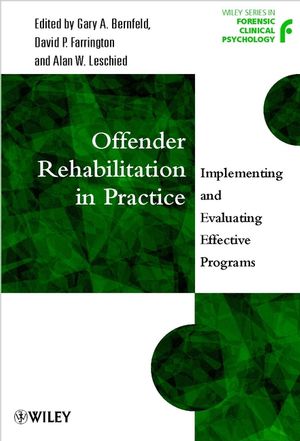 Offender Rehabilitation in Practice: Implementing and Evaluating Effective Programs (0470848197) cover image