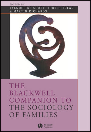 The Blackwell Companion to the Sociology of Families (0470998997) cover image