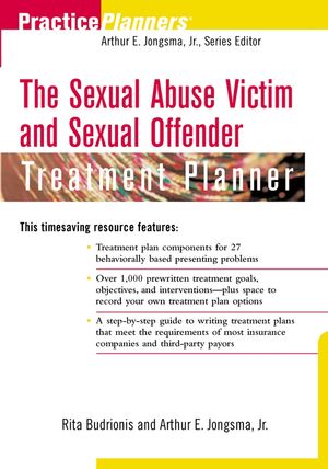 The Sexual Abuse Victim and Sexual Offender Treatment Planner  (0471219797) cover image