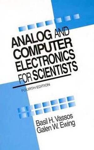 Analog and Computer Electronics for Scientists, 4th Edition (0471545597) cover image