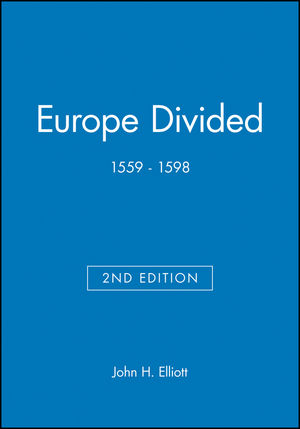 Europe Divided: 1559 - 1598, 2nd Edition (0631217797) cover image