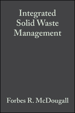 Integrated Solid Waste Management: A Life Cycle Inventory, 2nd Edition (0632058897) cover image