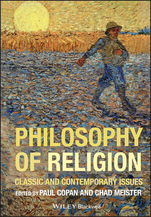 Philosophy of Religion: Classic and Contemporary Issues (1405139897) cover image