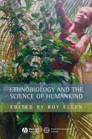 Ethnobiology and the Science of Humankind (1405145897) cover image