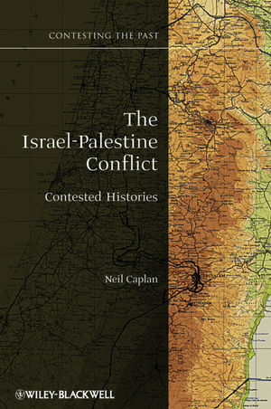 The Israel-Palestine Conflict: Contested Histories (1405175397) cover image