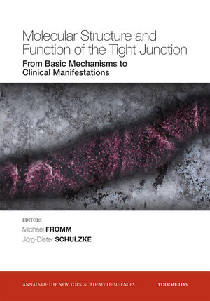Molecular Structure and Function of the Tight Junction: From Basic Mechanisms to Clinical Manifestations, Volume 1165 (1573317497) cover image