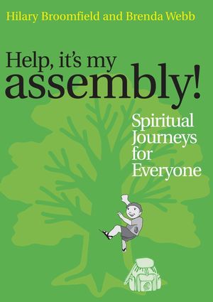 Help it's my Assembly!: Spiritual Journeys for Everyone (1861564597) cover image