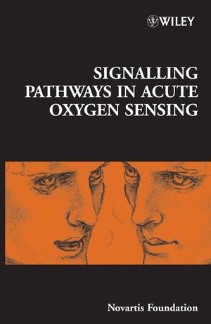 Signalling Pathways in Acute Oxygen Sensing (0470034998) cover image