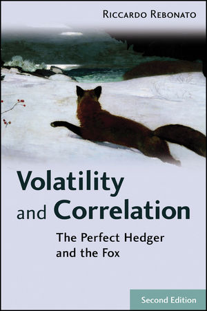 Volatility and Correlation: The Perfect Hedger and the Fox, 2nd Edition (0470091398) cover image