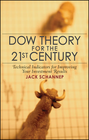 Dow Theory for the 21st Century: Technical Indicators for Improving Your Investment Results (0470240598) cover image