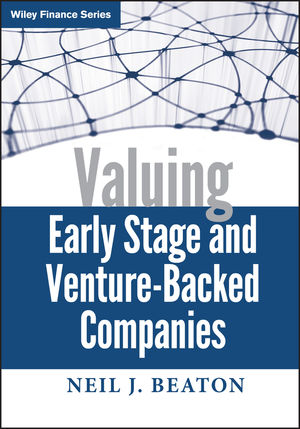 Valuing Early Stage and Venture-Backed Companies (0470436298) cover image