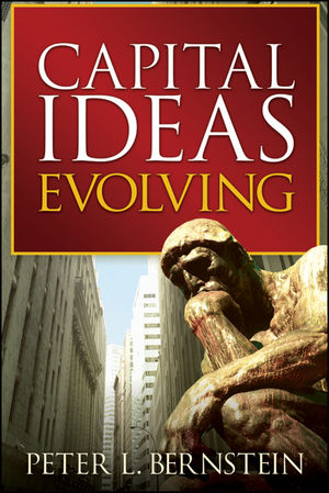 Capital Ideas Evolving (0470452498) cover image