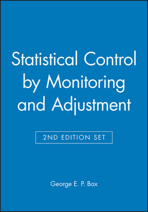 Statistical Control by Monitoring and Adjustment 2e & Statistics for Experimenters: Design, Innovation, and Discovery 2e Set (0470527498) cover image